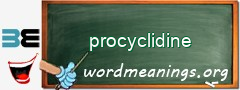 WordMeaning blackboard for procyclidine